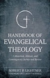 Handbook of Evangelical Theology: A Historical, Biblical, and Contemporary Survey and Review